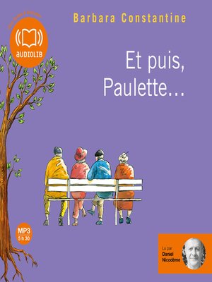 cover image of Et puis, Paulette...
